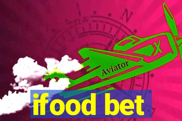 ifood bet